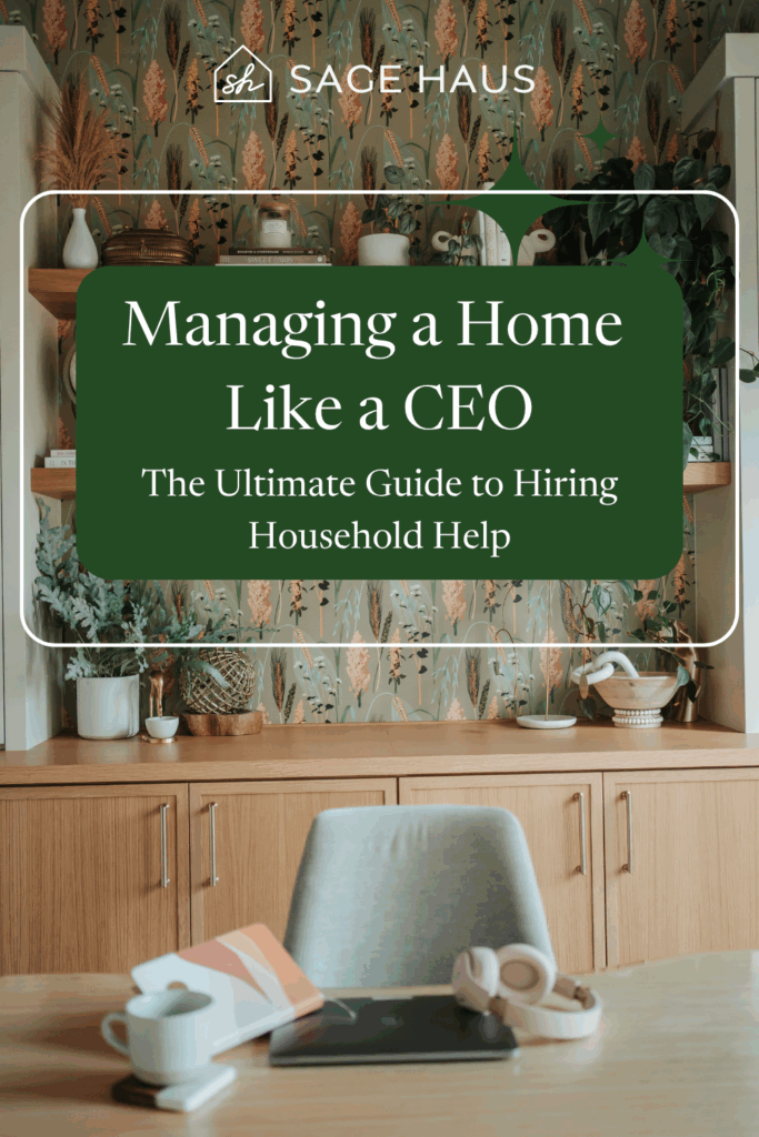 managing a home like a CEO